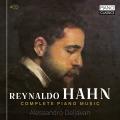 Reynaldo Hahn : Intgrale de l'uvre pour piano. Deljavan.