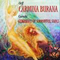 Carl Orff - Henryk Gorecki : Carmina Burana - Symphonie n 3