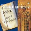 Serge Rachmaninov : Vpres - Liturgie de St Jean Chrysostome