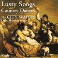 Lusty Songs & Country Dances of 17th Century England