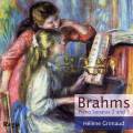 Brahms : Sonates pour piano n 2 & 3. Grimaud.