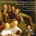 O For A Thousand Tongues To Sing. Hymnes du 18e.