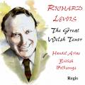 Richard Lewis : The Great Welsh Tenor.