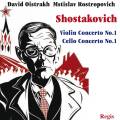 Chostakovitch : Concertos n 1 pour violon et pour violoncelle. Oistrakh, Rostropovitch.