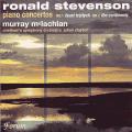 Stevenson : Concertos pour piano 1 & 2. McLachlan
