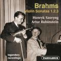 Brahms : Les sonates pour violon. Szeryng, Rubinstein.