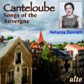 Canteloube : Chants d'Auvergne. Davrath, De la Roche.