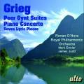 Grieg : Suites Peer Gynt - Concerto pour piano. O'Hora, Ermler, Judd.