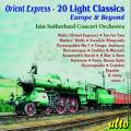 Orient Express - 20 Light Classics, Europe & Beyond