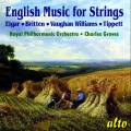 Musique anglaise pour cordes. Elgar, Britten, Vaughan Williams, Tippett. Groves.