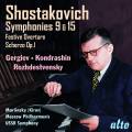 Chostakovitch : Symphonies n 9 et 15 - Ouverture Festive - Scherzo, op. 1. Gergiev, Kondrachine, Rozhdestvensky.