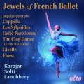 Les joyaux du Ballet Franais. Karajan, Solti, Lanchberry.