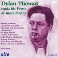 Dylan Thomas reads his own Prose & More Poetry.