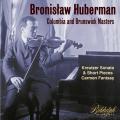 Bronislaw Huberman : Les enregistrements Columbia et Brunswick.