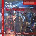 Vadim Salmanov : Oratorio The Twelve - Suite Big City Lights. Gozman, Chernoutchenko.