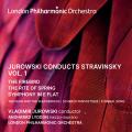 Vladimir Jurowski dirige Stravinski, vol. 1. Lyddon.