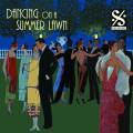 Dancing on a Summer Lawn