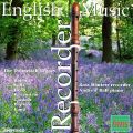 English Recorder Music - The Dolmetsch Legacy