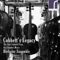 Cobbett's Legacy. Musique de chambre. Berkeley Ensemble.