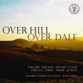Over Hill, Over Dale. Chamber Ensemble of London, Fisher.