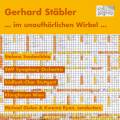 Stbler Gerhard : ...Im Unaufhrlichen W.
