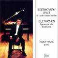 Beethoven : Sonatas Nos 21 Waldstein/23 Appassionata/6 Goethe lieder (transcr.Liszt). Yassa, R.