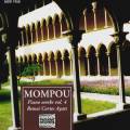 Mompou, Frederic : Piano works vol. 4. Cortes Ayats, R.