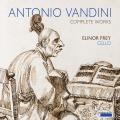 Antonio Vandini : Intgrale de l'uvre. Frey.
