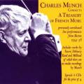 Charles Munch dirige les trsors de la musique franaise : Debussy, Faur, Ravel et Milhaud.