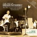 L'Art de Gregor Piatgosrsky : Enregistrements rares.