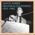 Samuel Barber : Enregistrements historiques, 1935-1960.