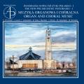 Les nouveaux panoramas de la musique polonaise, vol. 1 : Orgue et musique chorale.