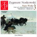 Zygmunt Noskowski : uvres pour piano, vol. 3. Mikolon.