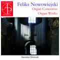 Feliks Nowowiejski : Concertos et autres uvres pour orgue. Diwiszek.