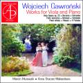 Wojciech Gawronski : uvres pour alto et piano. Murawski, Starzec-Makandasis.