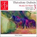 Thodore Dubois : uvres pour piano, vol. 3. Cimirro.