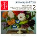 Ludomir Rozycki : L'uvre pour piano, vol. 2. Seferinova.