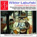 Wiktor Labunski : Intgrale de l'uvre pour piano. Dobrzanski, Prejsnar.