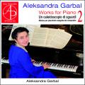Aleksandra Garbal : uvres pour piano, vol. 2. Garbal.