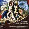 Nepomuceno, Aguiar, Nobre : Musique classique Brsilienne.