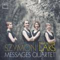 Simon Laks : Quatuors  cordes. Quatuor Messages.