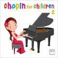 Chopin for children, vol. 2 : uvres pour piano. Geniusas, Shebanova, Trifonov, Wolanin.