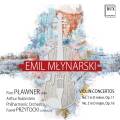 Emil Mlynarski : Concertos pour violon n 1 et 2. Plawner, Przytocki.