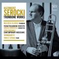 Kazimierz Serocki : uvres pour trombone. Jelinski, Sosniak, Borowicz.