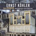 Ernst Khler : uvres pour orgue. Toporowski.