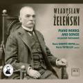Wladyslaw Zelenski : uvres pour piano et mlodies. Gabrys-Heyke, Trybulec.