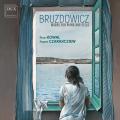 Joanna Bruzdowicz : uvres pour piano et violoncelle. Kowal, Czarakcziew.