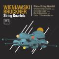 Wieniawski, Bruckner : Quatuors  cordes. Glire String Quartet.