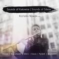 Sound of Katowice, sound of Silesia. Musique contemporaine polonaise pour flte et divers instruments. Noawak, Pakura, Dobrowolski, Mac, Tomczyk, Rembisz.