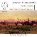 Roman Statkowski : uvres pour piano, vol. 1. Karaskiewicz.